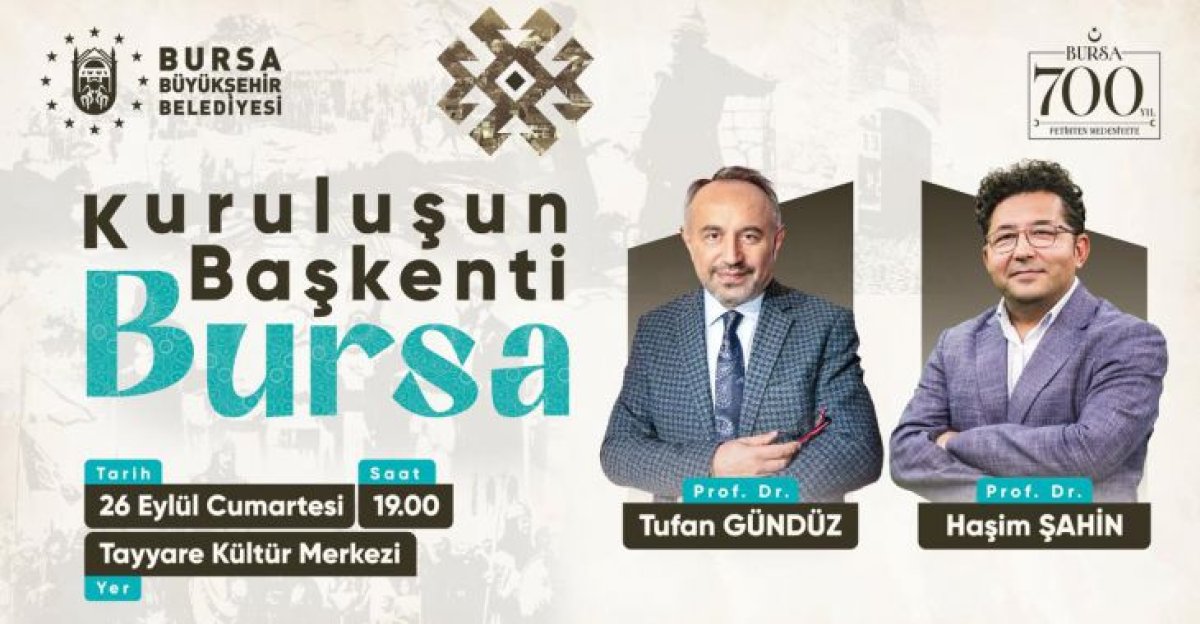 Bursa’nın 700 Yıllık Fetih Hafızası Söyleşide Ele Alınacak