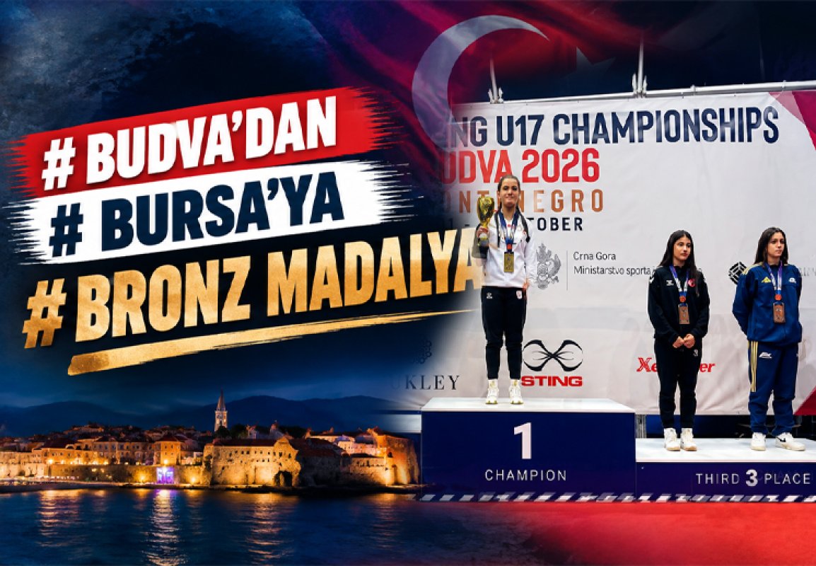 BUDVA’DAN BURSA’YA BRONZ MADALYA