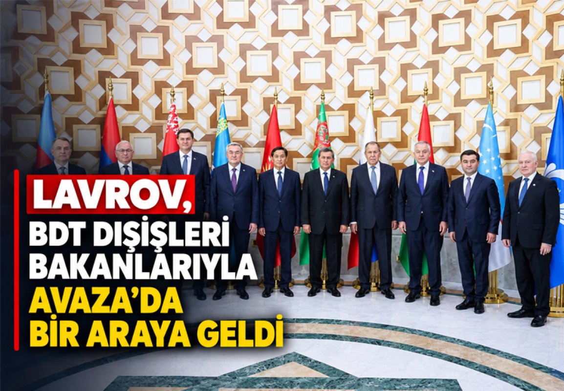 LAVROV, BDT DIŞİŞLERİ BAKANLARIYLA AVAZA’DA BİR ARAYA GELDİ