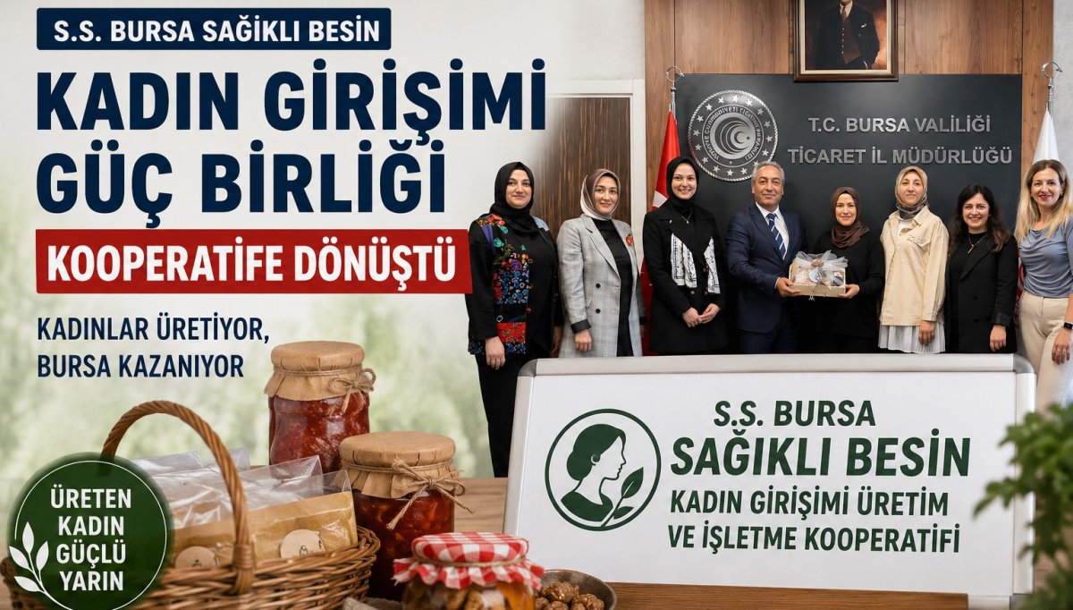 Bursa’da Kadın Girişimcilerden Yeni Adım: Sağlıklı Besin Kooperatifi Faaliyete Başladı
