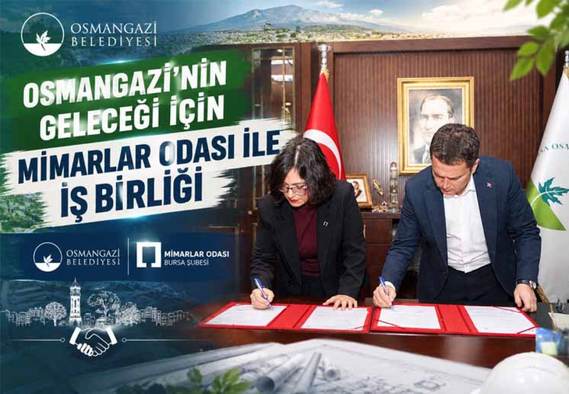 Osmangazi’nin geleceği için Mimarlar Odası ile iş birliği